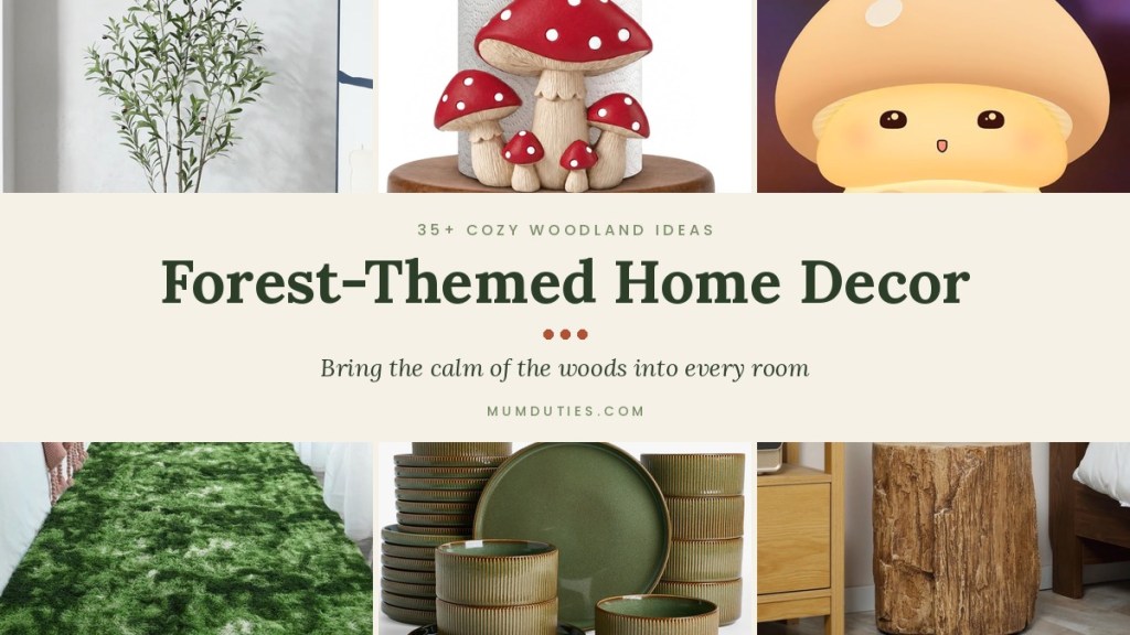 Forest-Themed Home Decor Ideas